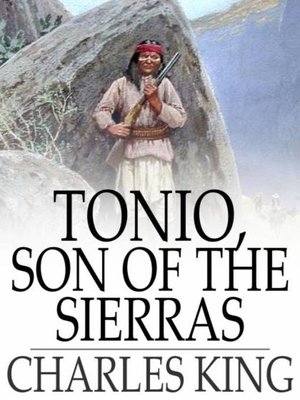 cover image of Tonio, Son of the Sierras